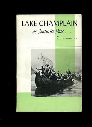 Imagen del vendedor de Lake Champlain as Centuries Pass a la venta por Little Stour Books PBFA Member