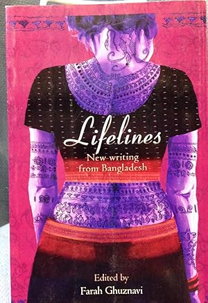 Seller image for Lifelines: New Writing from Bangladesh *SIGNED* for sale by Bryn Mawr Bookstore