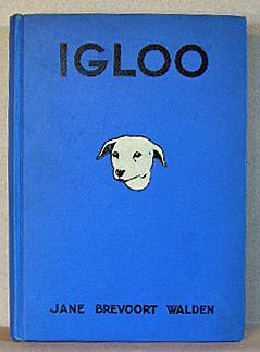 Bild des Verkufers fr IGLOO zum Verkauf von B A Downie Dog Books