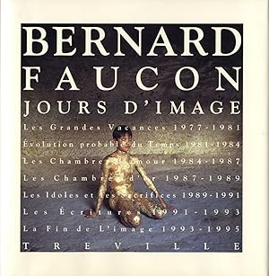 Bernard Faucon: Jours d'Image, 1977-1995