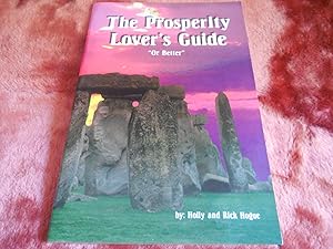 Seller image for The Prosperity Lover's Guide "Or Better" for sale by Veronica's Books