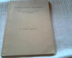 Image du vendeur pour Farbspielfeld - Charaktere Eine psychologische Untersuchung zur Farbspielkunst mis en vente par Versandhandel Rosemarie Wassmann