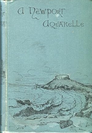 Seller image for A Newport Aquarelle for sale by Austin's Antiquarian Books