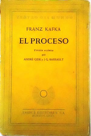 El proceso. Versión escénica por André Gide y J.L. Barrault. Traducción de Alejandro Ruíz Guiñazú