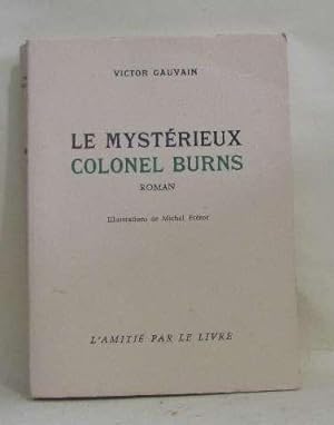 Bild des Verkufers fr Le mystrieux colonel burns zum Verkauf von crealivres