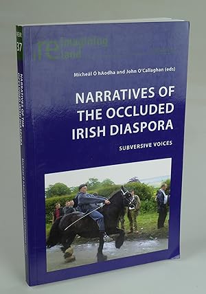 Bild des Verkufers fr Narratives of the Occluded Irish Diaspora. zum Verkauf von Antiquariat Dorner