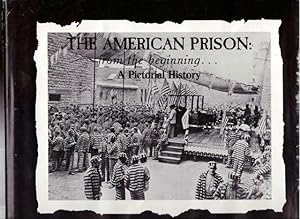 The American Prison: From the Beginning