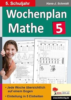 Bild des Verkufers fr Wochenplan Mathe / Klasse 5 : Jede Woche bersichtlich auf einem Bogen! (5. Schuljahr) zum Verkauf von AHA-BUCH GmbH