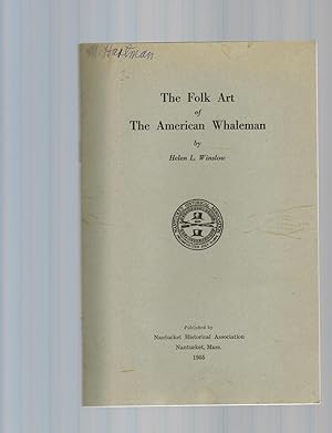 THE FOLK ART OF THE AMERICAN WHALEMAN