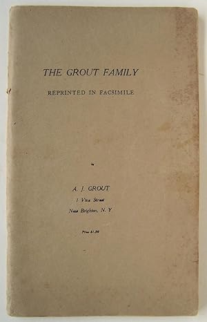 Immagine del venditore per The Grout family, Reprinted In Facsimile venduto da Martin Kaukas Books
