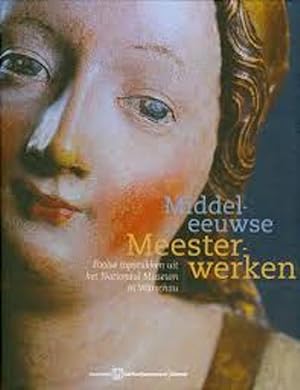 Seller image for Middeleeuwse meesterwerken. Poolse topstukken uit het Nationaal Museum in Warschau. for sale by Frans Melk Antiquariaat