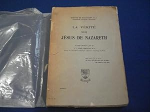 La vérité sur Jésus de Nazareth. Lettre - Préface par le R. P. Jules Lebreton