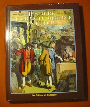 Seller image for Histoire du grand commerce en Europe. for sale by Dj Jadis