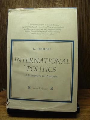 Seller image for INTERNATIONAL POLITICS: A Framework for Analysis for sale by The Book Abyss