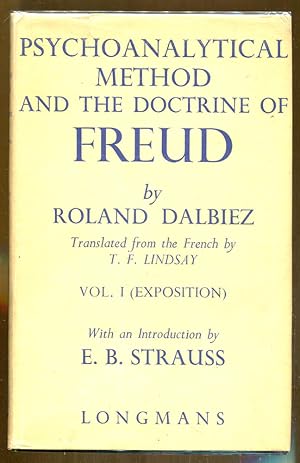 Psychoanalytical Method and The Doctrine of Freud: Vol. 1 (Exposition)