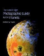 Image du vendeur pour Cambridge Photographic Guide to the Planets, The mis en vente par Monroe Street Books