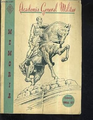 Seller image for ACADEMIA GENERAL MILITAR - MEMORIA ANO 1956-57 : CURSO XV. for sale by Le-Livre