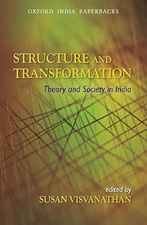 Imagen del vendedor de Structure and Transformation: Theory and Society in India (Oxford India Paperbacks) a la venta por Bellwetherbooks