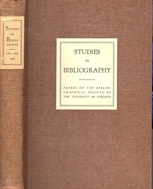 Seller image for Studies in Bibliography: Papers of the Bibliographial Society of Tthe Universty of Virginia: Volume Twelve (12) for sale by Dorley House Books, Inc.