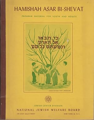 Seller image for HAMISHAH ASAR BI-SHEVAT: PROGRAM MATERIAL FOR YOUTH AND ADULTS for sale by Dan Wyman Books, LLC