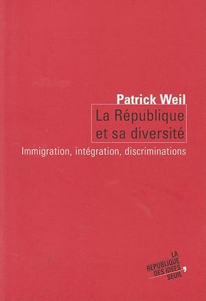 Imagen del vendedor de Rpublique et sa diversit (La) : immigration, intgration, discriminations a la venta por Bouquinerie "Rue du Bac"