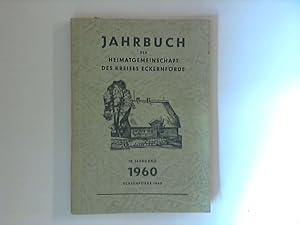 Bild des Verkufers fr Jahrbuch der Heimatgemeinschaft des Kreises Eckernfrde; 18. Jahrgang, 1960. zum Verkauf von ANTIQUARIAT FRDEBUCH Inh.Michael Simon