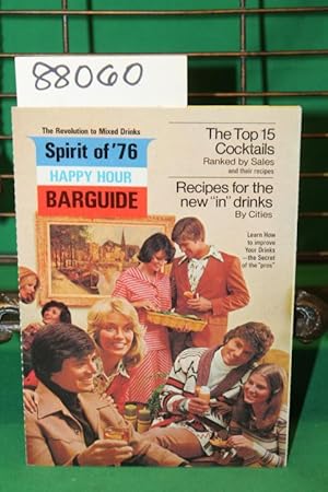 Immagine del venditore per The Revolution to Mixed Drinks Spirit of '76 Happy Hour Barguide venduto da Princeton Antiques Bookshop