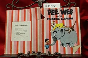 Seller image for Pee Wee and the Sneezing Elephant for sale by Princeton Antiques Bookshop