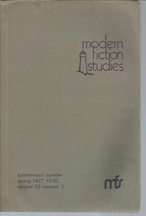 Modern Fiction Studies Volume 23, Number 1 (Spring 1977): Solzhenitsyn Number