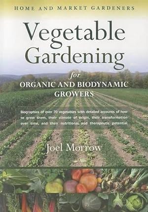 Seller image for Vegetable Gardening for Organic and Biodynamic Growers (Paperback) for sale by Grand Eagle Retail