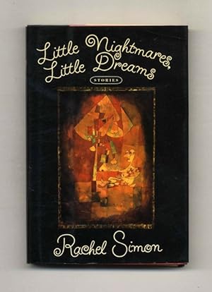 Little Nightmares, Little Dreams - 1st Edition/1st Printing