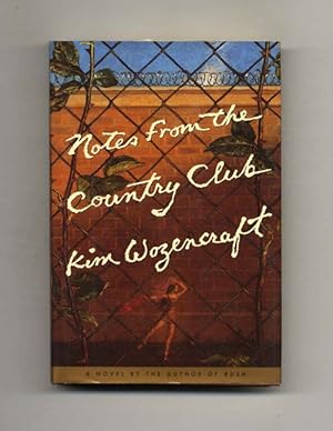 Bild des Verkufers fr Notes from the Country Club - 1st Edition/1st Printing zum Verkauf von Books Tell You Why  -  ABAA/ILAB