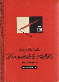 Der natürliche Aufsatz. 5. - 8. Schuljahr.