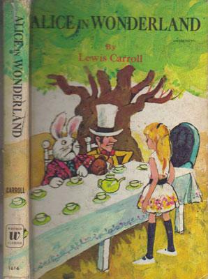 Imagen del vendedor de ALICE'S ADVENTURES IN WONDERLAND & THROUGH THE LOOKING GLASS. a la venta por Black Stump Books And Collectables