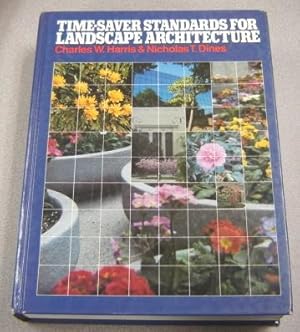Seller image for Time-Saver Standards for Landscape Architecture: Design and Construction Data for sale by Books of Paradise