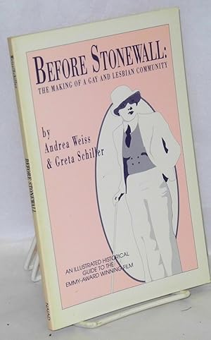 Seller image for Before Stonewall: the making of a gay and lesbian community for sale by Bolerium Books Inc.