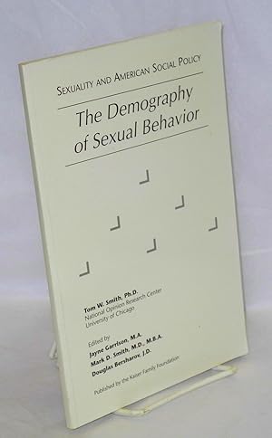 Seller image for The demography of sexual behavior for sale by Bolerium Books Inc.