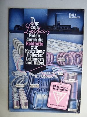 Der rosa Leitfaden durch die Rohstoffe zur Herstellung isolierter Leitungen und Kabel. Heft 3: Ro...