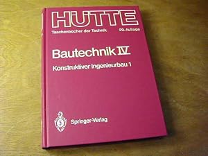 Seller image for Htte. Taschenbcher Der Technik - Bautechnik Bd. 4., Konstruktiver Ingenieurbau. - 1. Statik for sale by Antiquariat Fuchseck
