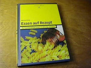 Seller image for Essen auf Rezept : wie Functional food unsere Ernhrung verndert - Hirzel Menu for sale by Antiquariat Fuchseck