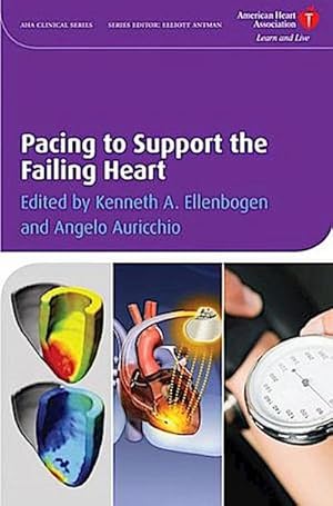 Seller image for Pacing to Support the Failing Heart for sale by Versandbuchhandlung Kisch & Co.