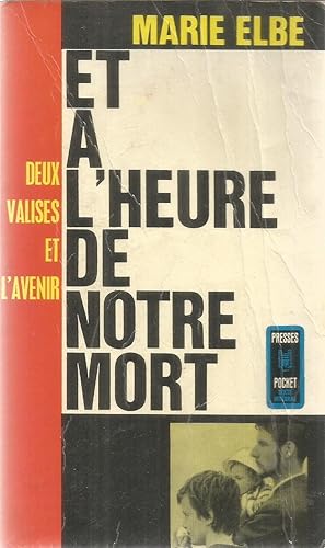 Et a l'heure de notre mort