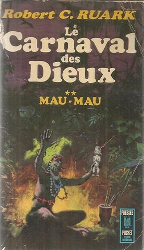 Bild des Verkufers fr Le carnaval des Dieux - 2 - Mau-Mau zum Verkauf von Joie de Livre