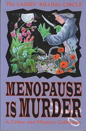 Seller image for Menopause is Murder for sale by Riverwash Books (IOBA)