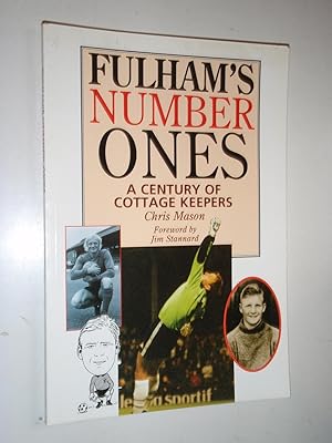 Fulham's Number Ones : A Century of Cottage Keepers