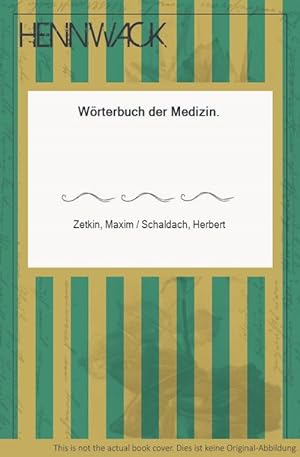 Bild des Verkufers fr Wrterbuch der Medizin. zum Verkauf von HENNWACK - Berlins grtes Antiquariat