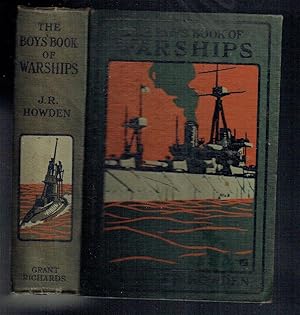Image du vendeur pour The Boys' Book of Warships. With Over One Hundred Illustations from Photographs mis en vente par Sonnets And Symphonies