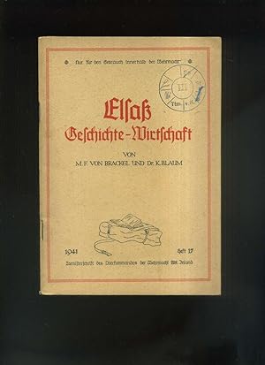 Elsaß Geschichte Wirtschaft. Tornisterschrift des Oberkommandos der Wehrmacht. Abt. Inland Heft 16.