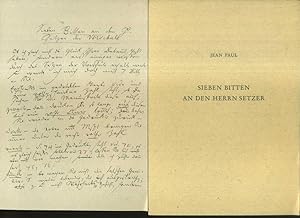 Jean Paul, sieben bitten an den Herrn Setzer. In der Reihe: Faksimiledruck Nr. 3, des Schiller- N...