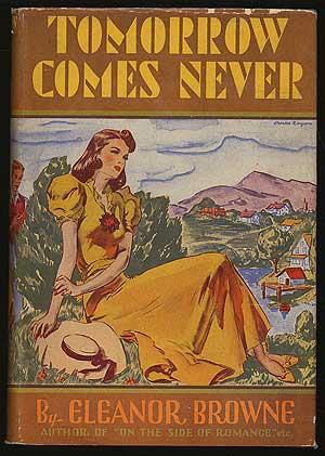 Seller image for Tomorrow Comes Never for sale by Between the Covers-Rare Books, Inc. ABAA